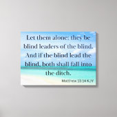 Matthew 15:14 Bijbelse KJV Pic Wall Art Canvas Afdruk (Voorkant)