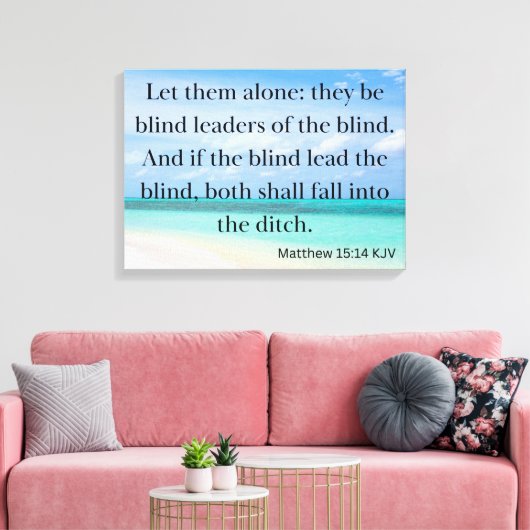 Matthew 15:14 Bijbelse KJV Pic Wall Art Canvas Afdruk (Insitu (Woonkamer))