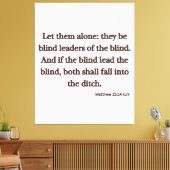 Matthew 15:14 bijbelse KJV Wall Art Canvas Afdruk (Insitu (Woonkamer))