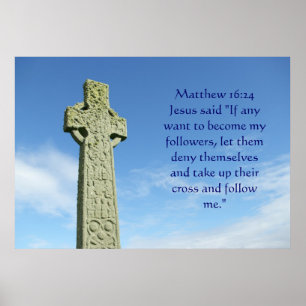 Matthew 16:24 celtisch kruis poster