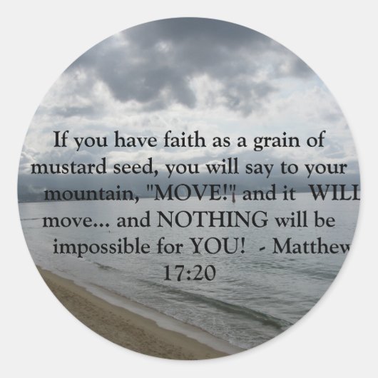 Matthew 17:20 - Motivatie Inspirerend Citaat Ronde Sticker (Voorkant)
