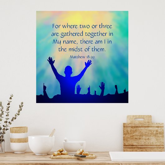 Matthew 18:20 poster (Keuken)