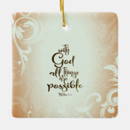 Matthew 19:26 met God alles is mogelijk Keramisch Ornament