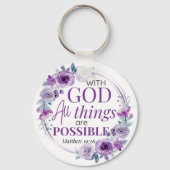 Matthew 19:26 Possible with God Purple Floral Sleutelhanger (Voorkant)