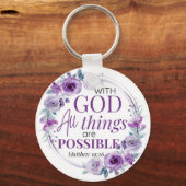 Matthew 19:26 Possible with God Purple Floral Sleutelhanger (Voorkant)