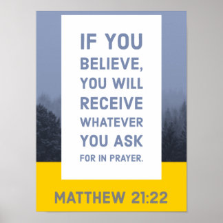 Matthew 21:22 Bijbelversie Poster