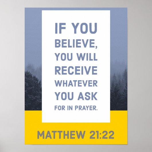Matthew 21:22 Bijbelversie Poster (Voorkant)