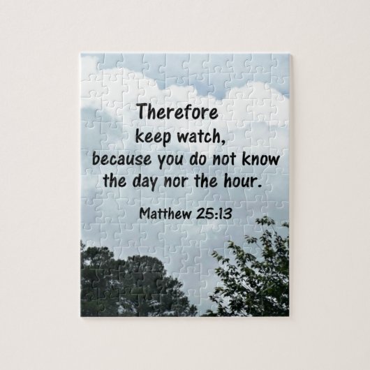 Matthew 25:13 Let dus op, want jij Legpuzzel (Verticaal)