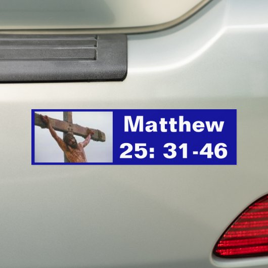 Matthew 25: 31-46 bumpersticker (Op auto)