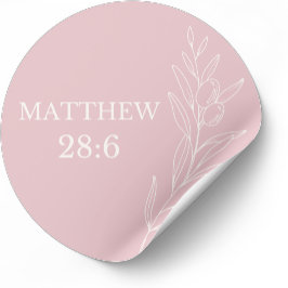 Matthew 28:6 Easter Sticker – Resurrection & Hope
