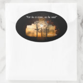 Matthew 28:6 ovale sticker (Tas)