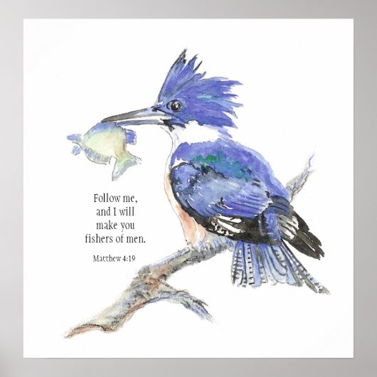 "Matthew 4:19" Fishers Men Bible Quote Kingfisher Poster (Voorkant)