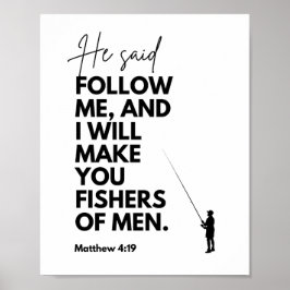 Matthew 4:19 Vissers van mensen Bijbelvers Volg mi Poster