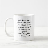 Matthew 4 23, en Jezus ging over Galile.. Koffiemok (Links)