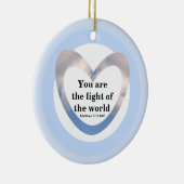 Matthew 5:14 Je bent het licht van het wereldhart Keramisch Ornament (Rechts)