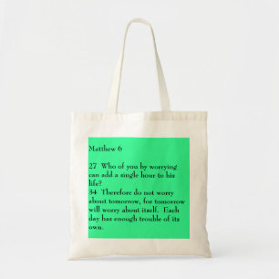 Matthew 627 Wie van jullie kan door zich zorgen te Tote Bag
