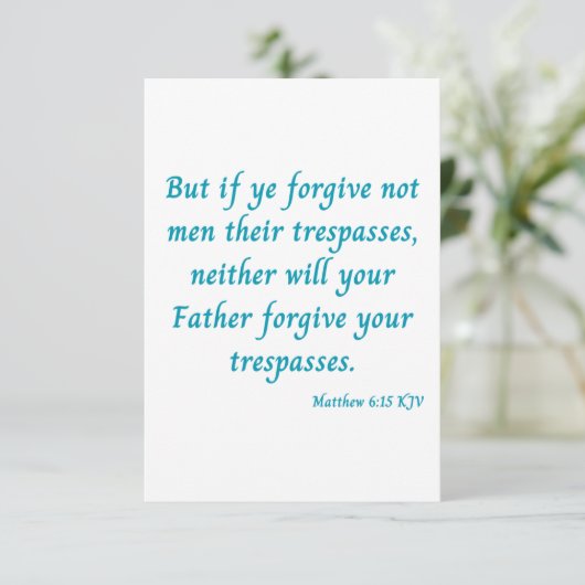 Matthew 6:15 KJV Bijbelscriptgroet Kaart (Staand voorkant)