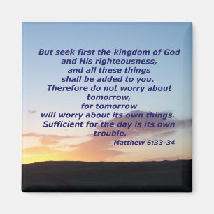 Matthew 6:33-34 magneet
