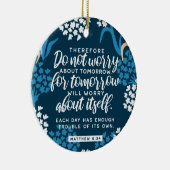 Matthew 6:34 Bijbelversie Keramisch Ornament (Rechts)