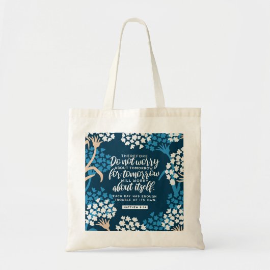 Matthew 6:34 Bijbelversie Tote Bag (Voorkant)