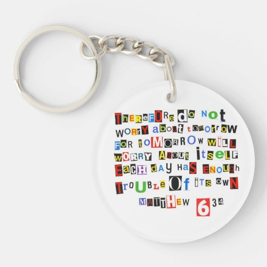Matthew 6:34 Ransom Note Sleutelhanger (Voorkant)
