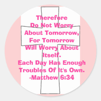Matthew 6:34 ronde sticker
