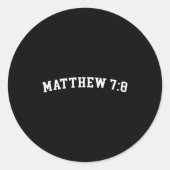 Matthew 7_8 ronde sticker (Voorkant)