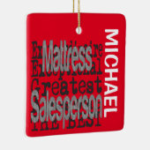 Mattress Salesperson Extraordinaire CUSTOM Keramisch Ornament (Rechts)