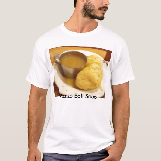 Matzo Ball Soup T-shirt (Voorkant)