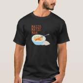 Matzo Matzo Man T-shirt (Voorkant)