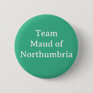 Maud van Northumbria, koningin van Schotland Ronde Button 5,7 Cm
