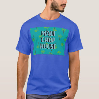 Maui Chop House T-shirt