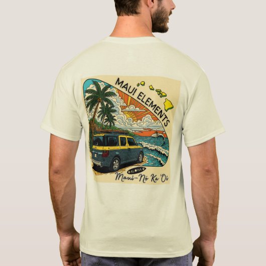 Maui Elementen-Maui is het beste T-shirt (Achterkant)