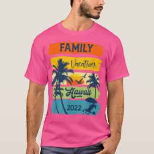 Maui Hawaii Hawaiian Vacation 2022 Matching Family T-shirt