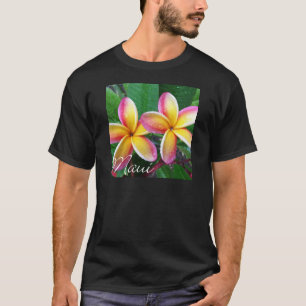 Maui Hawaii Plumeria Flowers T-shirt