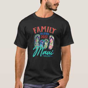 Maui - Hawaii Vacation 2022 Teenslippers Matching  T-shirt