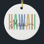 Maui Hawaii (zand) Keramisch Ornament<br><div class="desc">Maui Hawaii (zand)</div>