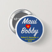 Maui houdt van Bobby Ronde Button 5,7 Cm (Voorkant /achterkant)