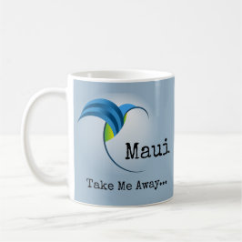 Maui neemt me weg... koffiemok
