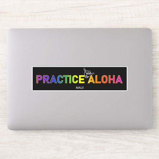 Maui - Practice Aloha Shaka (Hang los) Sticker (Computer)