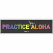 Maui - Practice Aloha Shaka (Hang los) Sticker (Voorkant)