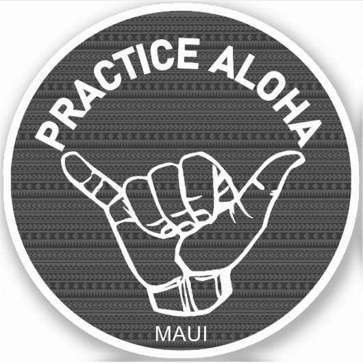 Maui - Praktijk Aloha Tribal Shaka (Hang los) Sticker (Voorkant)
