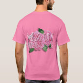 Maui Strong Lokelani Bloemenroze T-shirt (Achterkant)