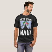 Maui Summer Vacation Trip Next Stop Vacay Vibes So T-shirt (Voorkant volledig)