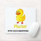 Mauldroppers Duck Plucker Mousepad Muismat (Met muis)