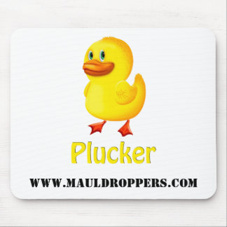 Mauldroppers Duck Plucker Mousepad Muismat
