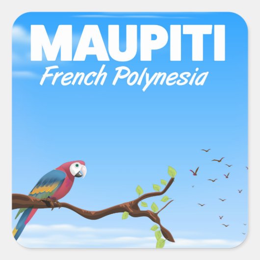 Maupiti Frans-Polynesische reisposter Vierkante Sticker (Voorkant)