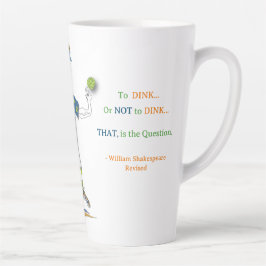 'Maury' - Pickleball Latte Mok (Shakespeare Rev.)