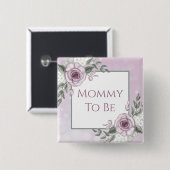 Mauve Rozen, mama om te zijn, Baby shower Button (Voorkant /achterkant)