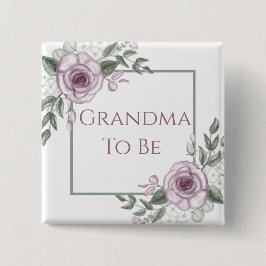 Mauve Rozen, oma om te zijn, Baby shower Vierkante Button 5,1 Cm